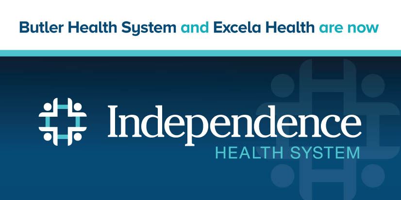 Butler Health System, Excela Health Announce New Name: Independence